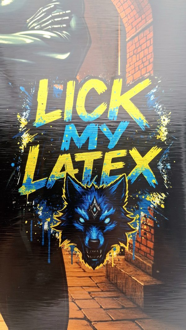 tableau : Lick My Latex : the dungeon aluminium brossé – Image 3